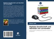 Borítókép a  Digitale Gesellschaft und Identität von Lernenden - hoz