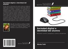 Sociedad digital e identidad del alumno的封面