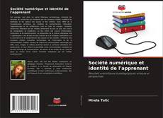 Copertina di Société numérique et identité de l'apprenant