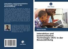 Borítókép a  Interaktive und kommunikative Technologie (IKT) in der Bauausbildung - hoz