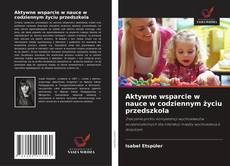 Buchcover von Aktywne wsparcie w nauce w codziennym życiu przedszkola
