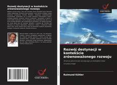 Buchcover von Rozwój destynacji w kontekście zrównoważonego rozwoju