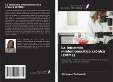 Portada del libro de La leucemia mielomonocítica crónica (CMML)