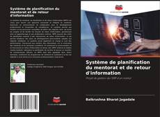 Buchcover von Système de planification du mentorat et de retour d'information