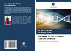Bookcover of Genetik in der Kinder-zahnheilkunde