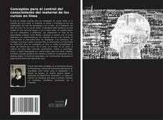 Portada del libro de Conceptos para el control del conocimiento del material de los cursos en línea