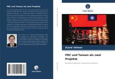 Bookcover of PRC und Taiwan als zwei Projekte
