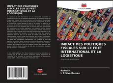 Buchcover von IMPACT DES POLITIQUES FISCALES SUR LE FRET INTERNATIONAL ET LA LOGISTIQUE