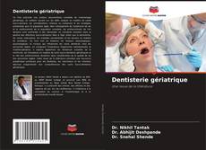 Bookcover of Dentisterie gériatrique