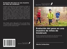 Borítókép a  Evolución del peso en una muestra de niños de Innsbruck - hoz