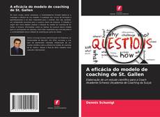 Buchcover von A eficácia do modelo de coaching de St. Gallen