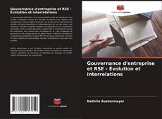 Couverture de Gouvernance d'entreprise et RSE - Évolution et interrelations