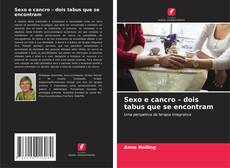 Bookcover of Sexo e cancro – dois tabus que se encontram
