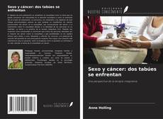 Borítókép a  Sexo y cáncer: dos tabúes se enfrentan - hoz