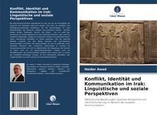 Bookcover of Konflikt, Identität und Kommunikation im Irak: Linguistische und soziale Perspektiven