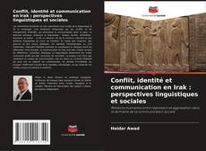 Capa do livro de Conflit, identité et communication en Irak : perspectives linguistiques et sociales 
