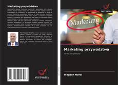 Copertina di Marketing przywództwa