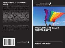Bookcover of PROBLEMAS DE SALUD MENTAL LGBTQ