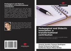 Pedagogical and Didactic Innovation: a transformational contribution的封面