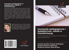 Couverture de Innowacje pedagogiczne i dydaktyczne: wkład w transformację