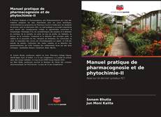 Manuel pratique de pharmacognosie et de phytochimie-II kitap kapağı