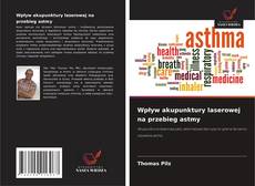 Copertina di Wpływ akupunktury laserowej na przebieg astmy