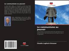 Copertina di Le communisme au pouvoir