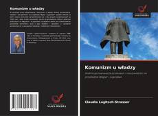 Couverture de Komunizm u władzy