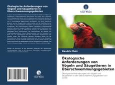 Bookcover of Ökologische Anforderungen von Vögeln und Säugetieren in Überschwemmungsgebieten