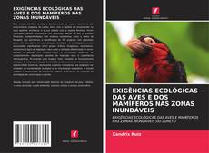 Bookcover of EXIGÊNCIAS ECOLÓGICAS DAS AVES E DOS MAMÍFEROS NAS ZONAS INUNDÁVEIS