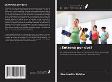 Borítókép a  ¡Entrena por dos! - hoz