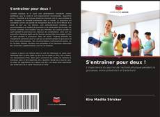Buchcover von S'entraîner pour deux !