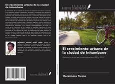 Borítókép a  El crecimiento urbano de la ciudad de Inhambane - hoz