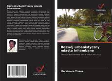 Portada del libro de Rozwój urbanistyczny miasta Inhambane