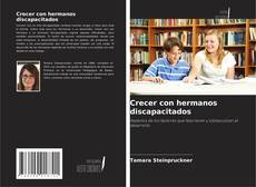 Portada del libro de Crecer con hermanos discapacitados