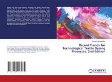 Обложка Recent Trends for Technological Textile Dyeing Processes. 2nd Edition