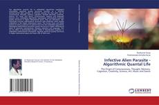Infective Alien Parasite - Algorithmic Quantal Life kitap kapağı