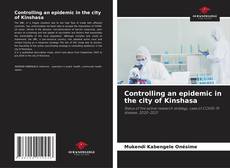 Controlling an epidemic in the city of Kinshasa的封面