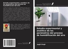 Buchcover von Estudio experimental y analítico de los parámetros del proceso de humidificación del aire