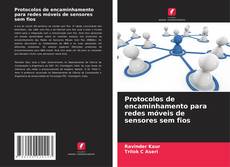Borítókép a  Protocolos de encaminhamento para redes móveis de sensores sem fios - hoz