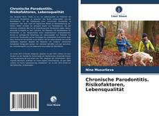 Bookcover of Chronische Parodontitis. Risikofaktoren, Lebensqualität