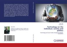 Technology on the individual, society and politics kitap kapağı