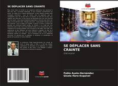 Обложка SE DÉPLACER SANS CRAINTE