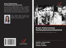 Copertina di Kwas hialuronowy fosfatydyloetanoloamina