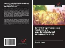 Copertina di Czynniki wpływające na marketing w przedsiębiorstwach parapaństwowych