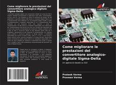 Come migliorare le prestazioni del convertitore analogico-digitale Sigma-Delta的封面