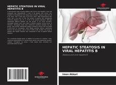 HEPATIC STEATOSIS IN VIRAL HEPATITIS B的封面