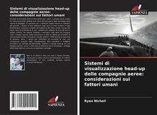 Bookcover of Sistemi di visualizzazione head-up delle compagnie aeree: considerazioni sui fattori umani