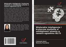 Borítókép a  Wielorakie inteligencje i krytyczne myślenie w umiejętności pisania w ramach egzaminu IELTS - hoz