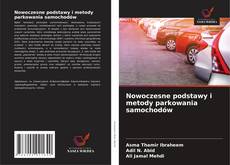 Copertina di Nowoczesne podstawy i metody parkowania samochodów